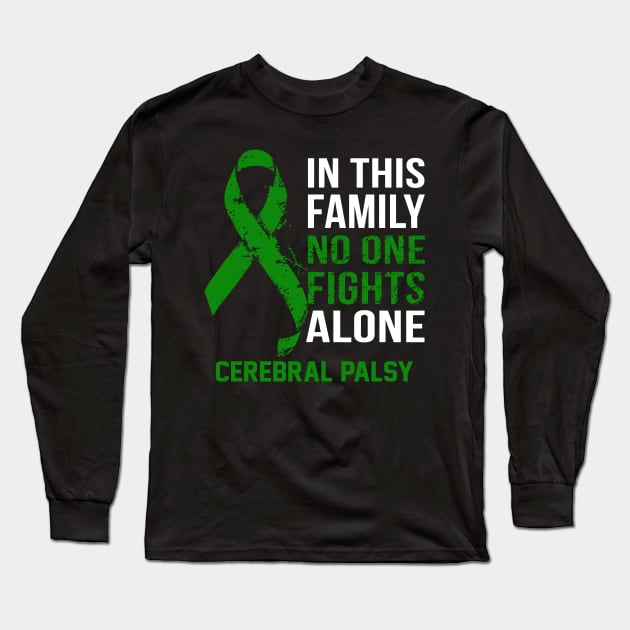 Cerebral Palsy Awareness No One Fights Alone - Hope For A Cure Long Sleeve T-Shirt by BoongMie